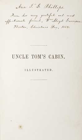 (SLAVERY AND ABOLITION.) STOWE, HARRIET BEECHER. Uncle Tom's Cabin; or Life Among the Lowly.